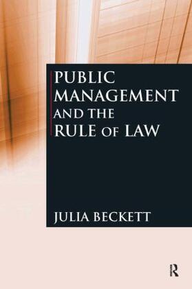 Beckett |  Public Management and the Rule of Law | Buch |  Sack Fachmedien