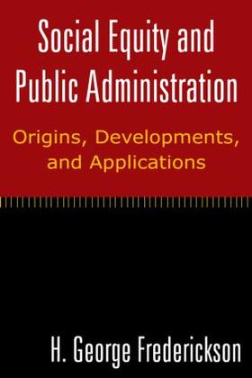 Frederickson |  Social Equity and Public Administration | Buch |  Sack Fachmedien