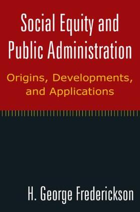 Frederickson |  Social Equity and Public Administration | Buch |  Sack Fachmedien