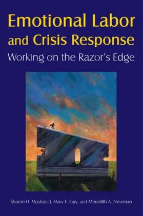 Mastracci / Guy / Newman |  Emotional Labor and Crisis Response | Buch |  Sack Fachmedien