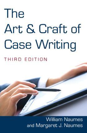 Naumes |  The Art and Craft of Case Writing | Buch |  Sack Fachmedien