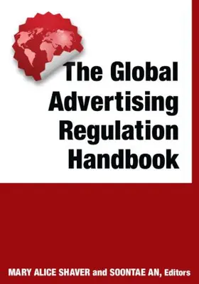 Shaver / An |  The Global Advertising Regulation Handbook | Buch |  Sack Fachmedien