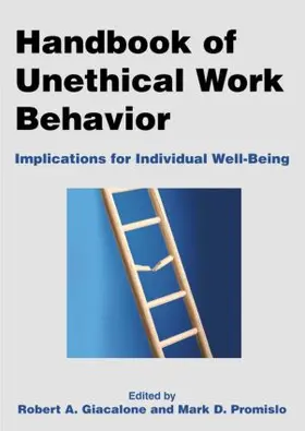 Giacalone / Promislo |  Handbook of Unethical Work Behavior: | Buch |  Sack Fachmedien