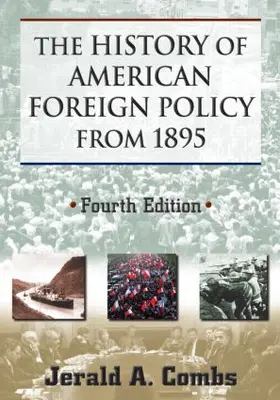 Combs |  The History of American Foreign Policy from 1895 | Buch |  Sack Fachmedien