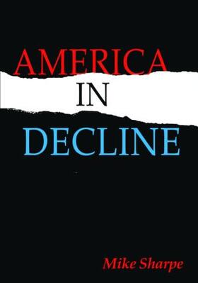 Sharpe |  America in Decline | Buch |  Sack Fachmedien