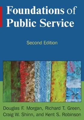 Morgan / Green / Shinn |  Foundations of Public Service | Buch |  Sack Fachmedien