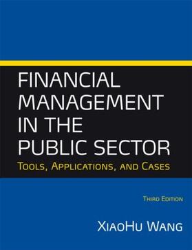 Wang |  Financial Management in the Public Sector | Buch |  Sack Fachmedien