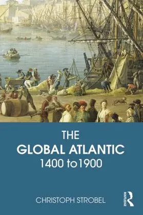 Strobel |  The Global Atlantic | Buch |  Sack Fachmedien