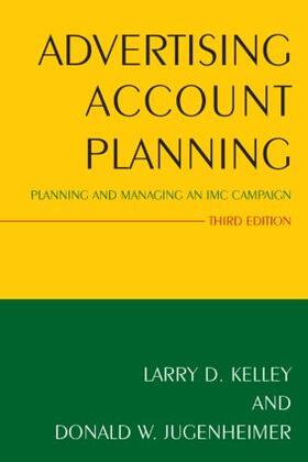 Kelley / Jugenheimer |  Advertising Account Planning | Buch |  Sack Fachmedien