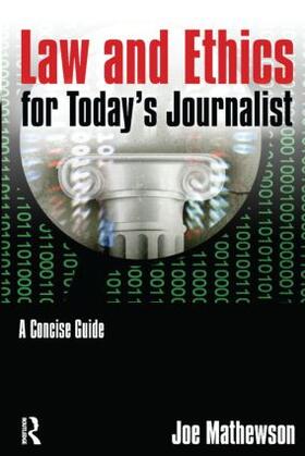 Mathewson |  Law and Ethics for Today's Journalist | Buch |  Sack Fachmedien