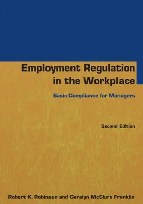 Robinson / McClure Franklin |  Employment Regulation in the Workplace | Buch |  Sack Fachmedien