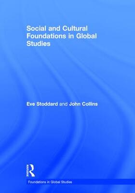Stoddard / Collins |  Social and Cultural Foundations in Global Studies | Buch |  Sack Fachmedien