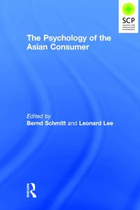 Schmitt / Lee | The Psychology of the Asian Consumer | Buch | 978-0-7656-4455-8 | sack.de