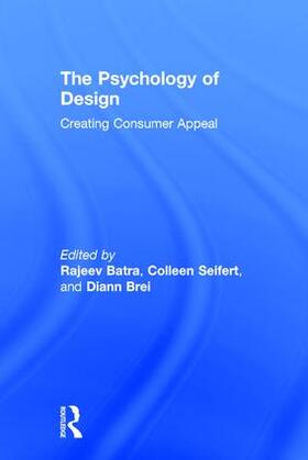 Batra / Seifert / Brei |  The Psychology of Design | Buch |  Sack Fachmedien