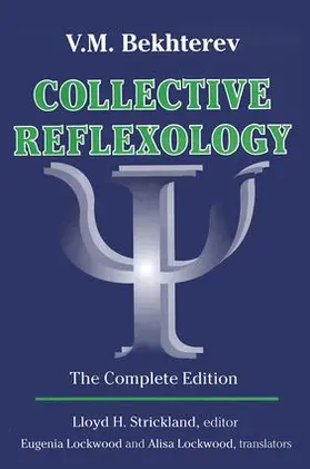 Bekhterev / Strickland |  Collective Reflexology | Buch |  Sack Fachmedien