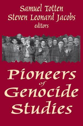 Totten / Jacobs |  Pioneers of Genocide Studies | Buch |  Sack Fachmedien