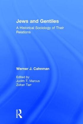 Cahnman |  Jews and Gentiles | Buch |  Sack Fachmedien