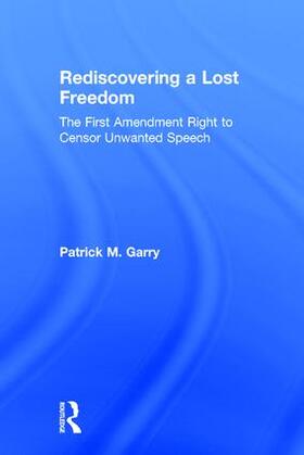 Garry |  Rediscovering a Lost Freedom | Buch |  Sack Fachmedien