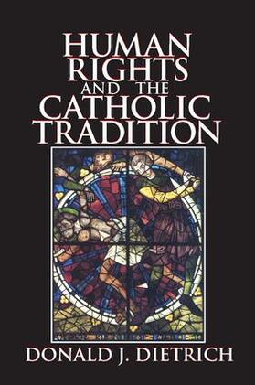 Dietrich |  Human Rights and the Catholic Tradition | Buch |  Sack Fachmedien