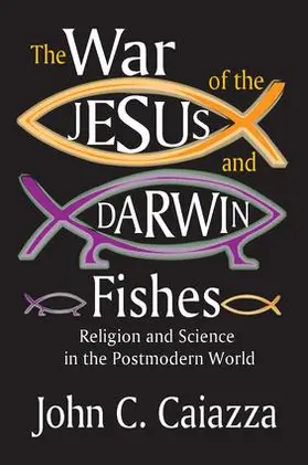 Caiazza |  The War of the Jesus and Darwin Fishes | Buch |  Sack Fachmedien