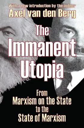 Van den Berg |  The Immanent Utopia | Buch |  Sack Fachmedien