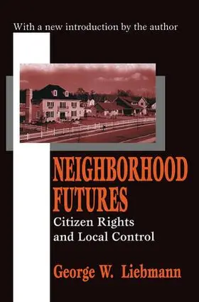 Liebmann |  Neighborhood Futures | Buch |  Sack Fachmedien