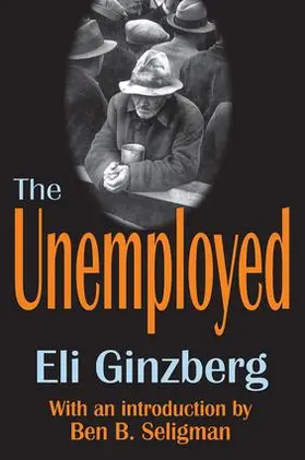 Ginzberg |  The Unemployed | Buch |  Sack Fachmedien