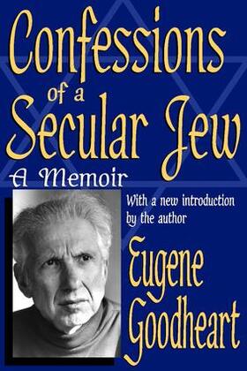 Goodheart |  Confessions of a Secular Jew | Buch |  Sack Fachmedien