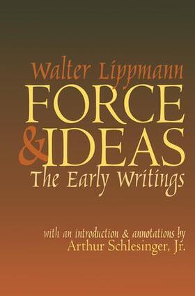 Lippmann |  Force and Ideas | Buch |  Sack Fachmedien