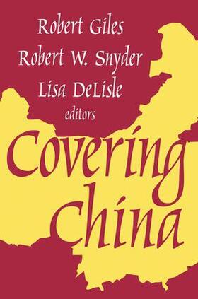 Giles |  Covering China | Buch |  Sack Fachmedien