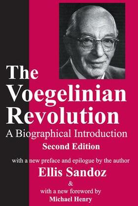 Holmstrom / Sandoz |  The Voegelinian Revolution | Buch |  Sack Fachmedien