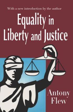 Flew |  Equality in Liberty and Justice | Buch |  Sack Fachmedien