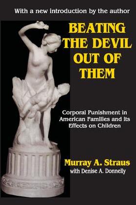 Bentz / Straus / Donnelly |  Beating the Devil Out of Them | Buch |  Sack Fachmedien