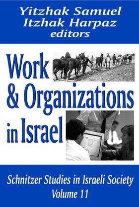 Harpaz |  Work and Organizations in Israel | Buch |  Sack Fachmedien
