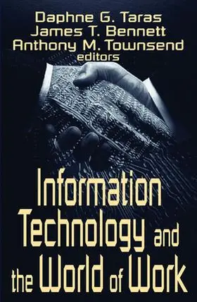 Taras / Bennett / Townsend |  Information Technology and the World of Work | Buch |  Sack Fachmedien