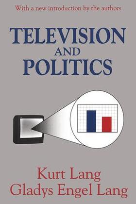 Lang |  Television and Politics | Buch |  Sack Fachmedien