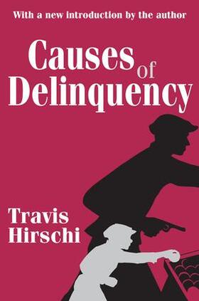 Hirschi |  Causes of Delinquency | Buch |  Sack Fachmedien