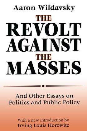 Wildavsky |  The Revolt Against the Masses | Buch |  Sack Fachmedien