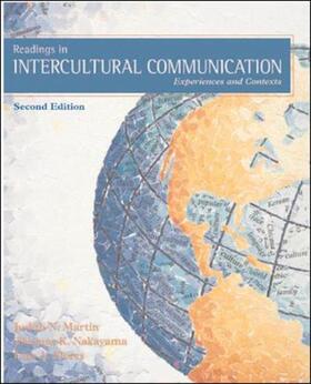 Martin / Nakayama / Flores | Readings in Intercultural Communication: Experiences and Contexts | Buch | 978-0-7674-2716-6 | sack.de
