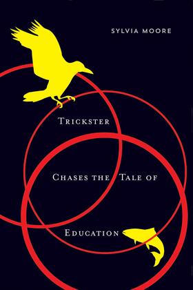 Moore |  Trickster Chases the Tale of Education | eBook | Sack Fachmedien