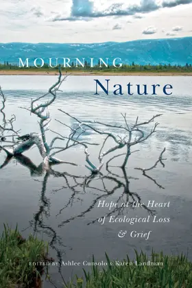 Cunsolo / Landman |  Mourning Nature | eBook | Sack Fachmedien