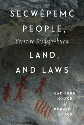 Ignace |  Secwépemc People, Land, and Laws | eBook | Sack Fachmedien