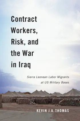 Thomas |  Contract Workers, Risk, and the War in Iraq | eBook | Sack Fachmedien