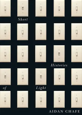 Chafe |  Short Histories of Light | eBook | Sack Fachmedien