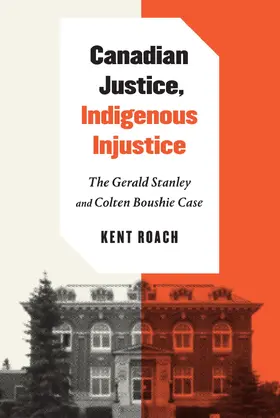 Roach |  Canadian Justice, Indigenous Injustice | eBook | Sack Fachmedien