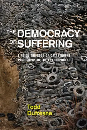 Dufresne |  The Democracy of Suffering | eBook | Sack Fachmedien