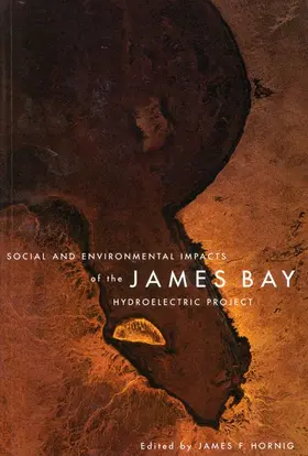 Hornig |  Social and Environmental Impacts of the James Bay Hydroelectric Project | eBook | Sack Fachmedien