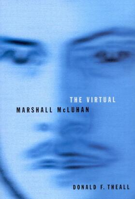 Theall |  Virtual Marshall McLuhan | eBook | Sack Fachmedien