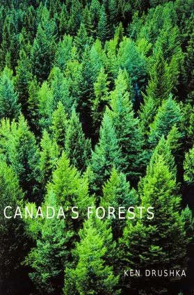 Drushka |  Canada's Forests | eBook | Sack Fachmedien