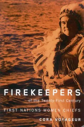 Voyageur |  Firekeepers of the Twenty-First Century | eBook | Sack Fachmedien